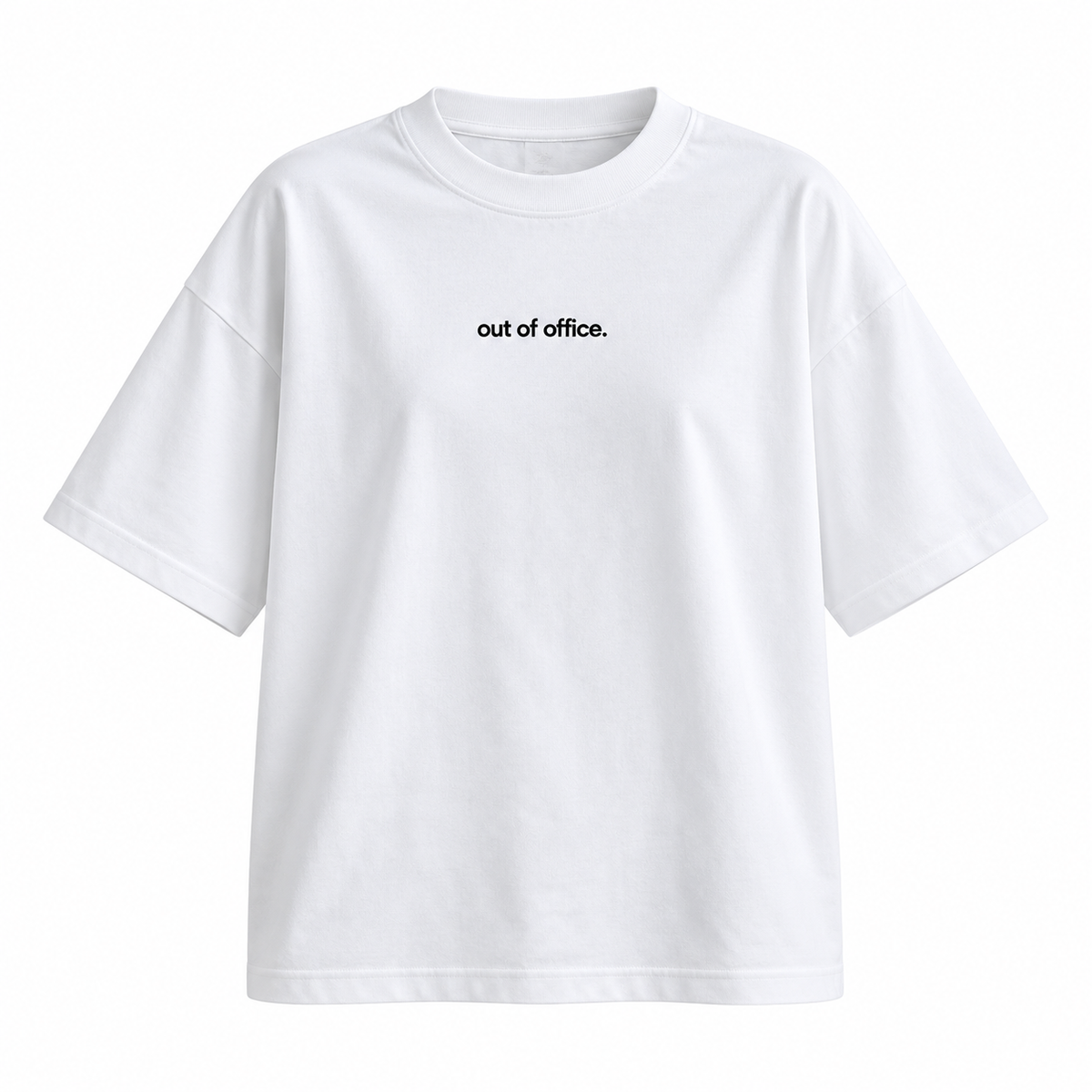 OUT OF OFFICE. tee white